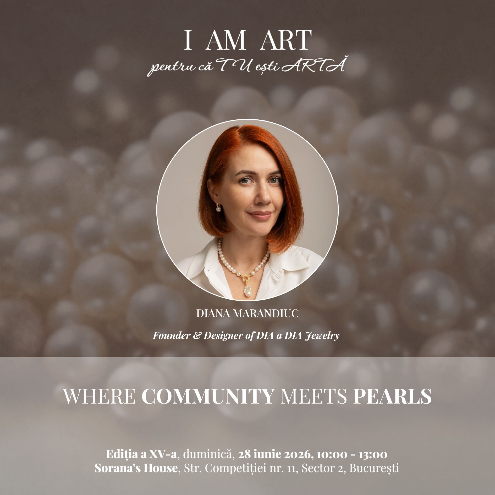 I AM ART – ediția a XV-a: Where Community Meets Pearls